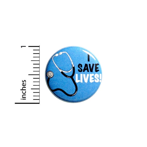 I Save Lives Doctor Nurse Lanyard Pin 1 Inch #85-25