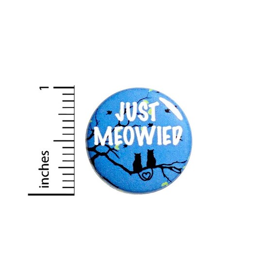 Just Married Button Cat Puns Just Meowied Cute Reception Favor Pin 1 Inch 69-1