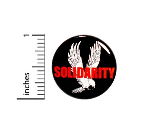 Solidarity Ride Button Biker Saddle Bag Backpack Pin Jacket Pinback We Stick Together Strength In Numbers 1 Inch #66-10