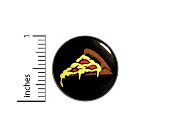 Funny Button Really Cheesy Pizza Slice Badge Random Humor Jacket Pin 1 Inch 51-28