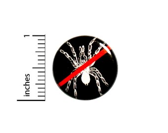 No Spiders Button // Backpack or Jacket Pinback // Lapel Badge Awesome // Pin 1 Inch 12-10