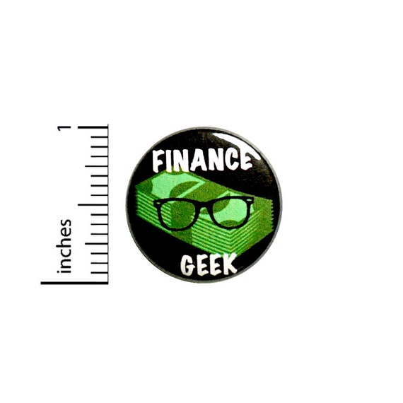 Funny Work Button Finance Geek Button Backpack Pin Banking Funny Work Pin Banker Gift Pinback 1 Inch #82-19