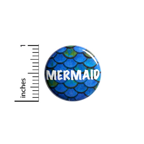 Mermaid Button Pin or Fridge Magnet, Mermaid Pin, Backpack Pin, Cute Button or Magnet, Beach Gift, Beach Birthday Gift, 1 Inch #83-28