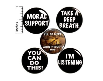 Positive Encouraging Buttons Pins for Backpacks or Jackets Lapel Pins Badges 5 Pack Supportive Pinbacks 1 Inch P31-2