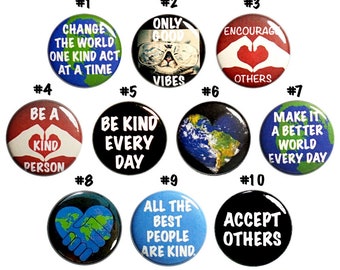 Positive Kindness (10 Pack) Buttons for Backpacks Be Kind Pin Button Set // Change The World Badges // Student Gift Pins // 1 Inch 10P11-2