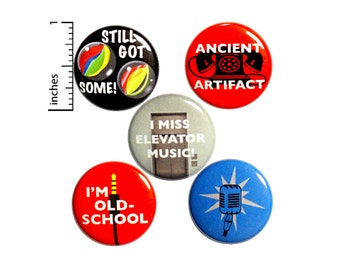 Funny Birthday Pin for Backpack, Buttons or Fridge Magnets, Vintage Style, Lapel Pins, Badges, Sarcastic Pins, 5 Pack Gift Set 1" P41-1