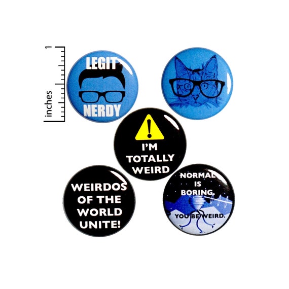 Weird Buttons or Fridge Magnets, Nerdy Gifts, Weird Pins, Birthday Gifts, Nerdy Buttons, Funny Geek Gifts, Backpack Pins, 1 Inch, #P18-1