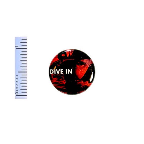 Scooba Diving Diver Button Dive In Be Adventurous Backpack Pin Ocean Reef 1 Inch #27-14