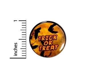 Trick Or Treat Button Halloween Party Favor Pin Bats Spooky Scary Pin Pinback 1 Inch