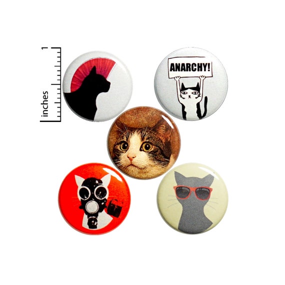 Cat Anarchy Buttons or Fridge Magnets, Pin for Backpack Set, Edgy Badges, Cool Punk Rock Pins, 5 Pack, Funny Buttons, Gift Set, 1 Inch P38-1