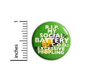 Funny Introvert Button R.I.P My Social Battery Is Dead Backpack Pin 1 Inch #47-32