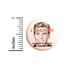 Funny Vintage Style Pin for Backpack, Button or Fridge Magnet, Sarcastic, Weird, Cool, Jacket Lapel Pin, Epic Backpack Pin, 1 Inch 16-23