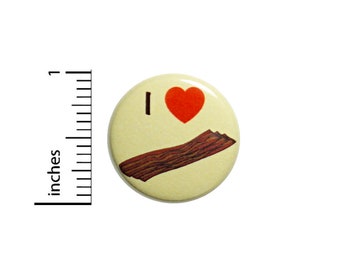 I Love Bacon Button Cute Backpack Pin 1 Inch #83-14