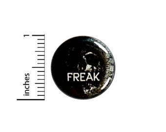 Freak Button // Black Skull Emo Goth Random Pinback // Backpack or Jacket Pin // 1 Inch 16-15
