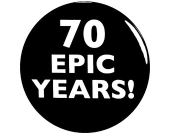 Funny Large 70th Birthday Button Pin 70 Epic Years! Surprise Party Favor 2.25 Inch 98-9-225N2