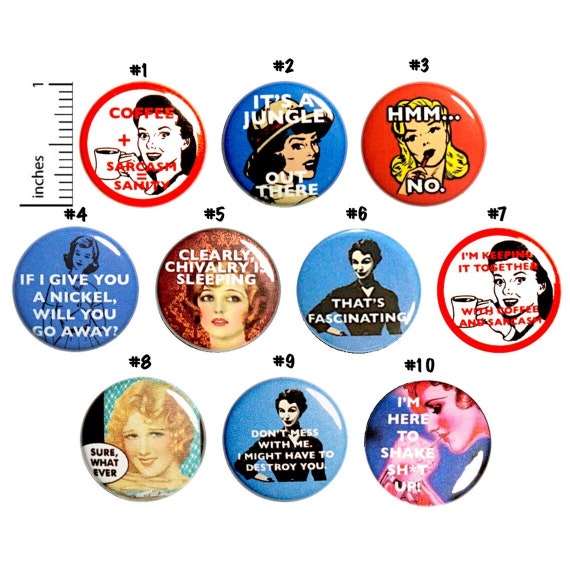 Funny Sarcastic Buttons Pin for Backpack or Jackets Lapel Pins Buttons Vintage Women Edgy Cool 10 Pack Gift Set 1 Inch 10P8-2