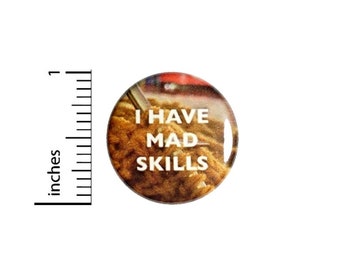 Funny Button // I have Mad Skills Knitting Backpack or Book Bag Pinback // Geekery Nerdy Grandma Gift Pin // 1 Inch 10-21