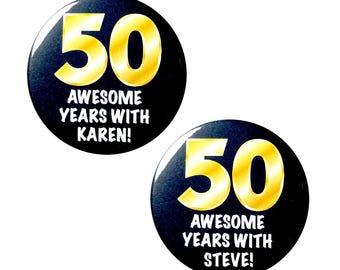 Custom 50th Anniversary Buttons, Golden Wedding Anniversary Favors, 50 Awesome Years!, Black and Gold Party Favors, Large Buttons 2.25 Inch