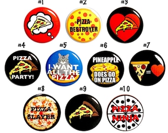 Funny Pizza Buttons Pin for Backpack or Fridge Magnets, I Love Pizza, Pizza Party, Pizza Lover, Gift Set, 10 Pack, Cute 1 Inch 10P16-1