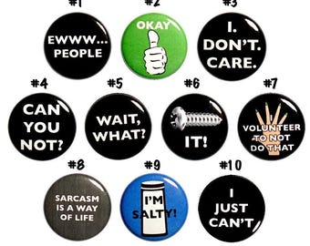 Sarcastic Pins (10 Pack) of Buttons, Edgy Pins, Pins for Backpacks Jackets, Sarcastic, Gift Set, Snarky Salty, I Just Can't, 1 Inch 10P-1