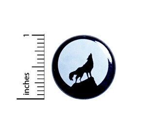 Wolf Pin, Wolf Moon Button or Fridge Magnet, Backpack Pin, Pinback, Howling at the Moon, Wildlife Pin, Wolf Gift, 1 Inch Pin, #95-5