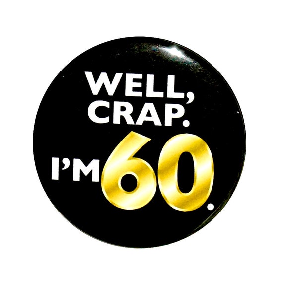 Birthday Jumbo Button Pin 60 Birthday Jumbo Button Pin 60