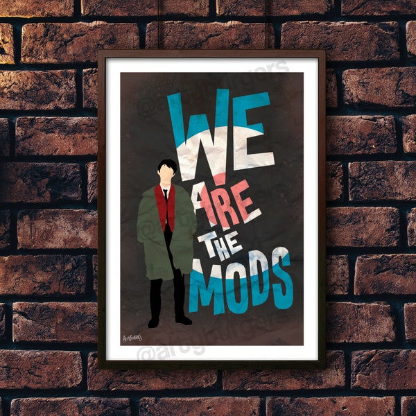 We Are The Mods | The Who | Quadrophenia | classic rock indie lyrics inspired | music poster | wall decor | art print