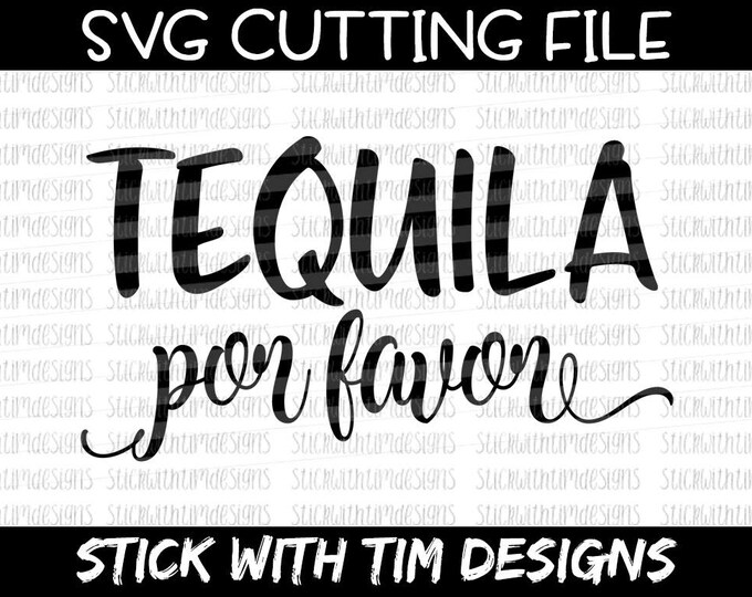 Tequila Por Favor SVG and PNG Tequila Svg Por Favor Svg Etsy