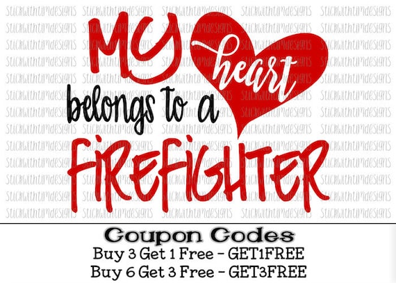 Download My heart belongs to a Firefighter svg Fireman svg My heart ...