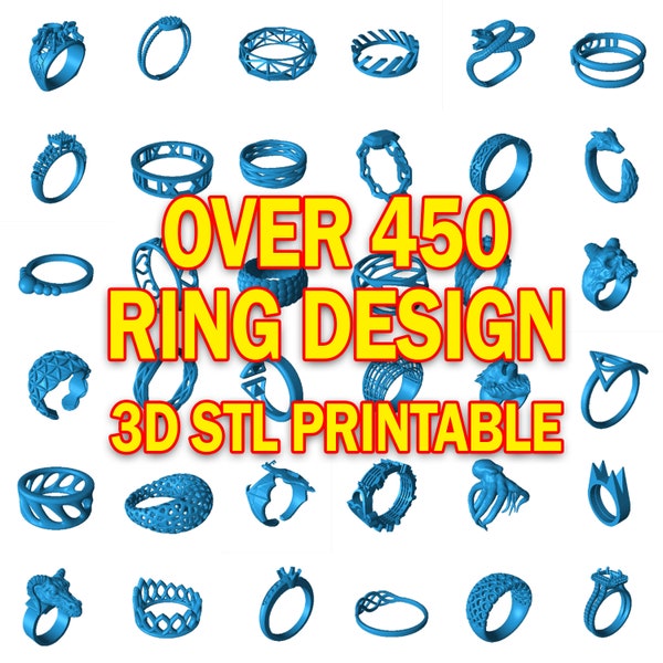 over 450 ring designs - 3D stl printable