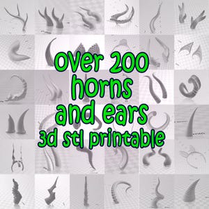 以下が含まれることがあります： 3Dプリント可能な角と耳が200種類以上。画像は、さまざまな形とサイズの角と耳を映し出しています。テキスト「over 200 horns and ears 3d stl printable」は緑色の文字で表示されています。