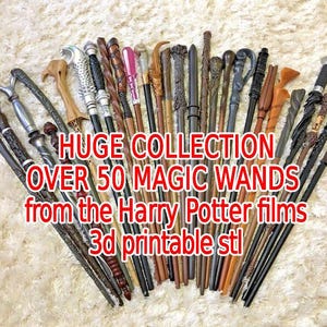 May include: A collection of over 50 magic wands from the Harry Potter films. The wands are various colors and designs, with intricate details. Text on the image reads "HUGE COLLECTION OVER 50 MAGIC WANDS from the Harry Potter films 3d printable stl."