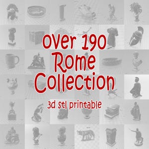 Può includere: Un collage di oltre 190 modelli stampabili in 3D di manufatti romani, tra cui statue, elmi ed elementi architettonici. Il testo "over 190 Rome Collection 3d stl printable" è visualizzato in rosso.