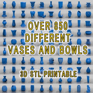 over 850 vases and bowls - 3d stl printable