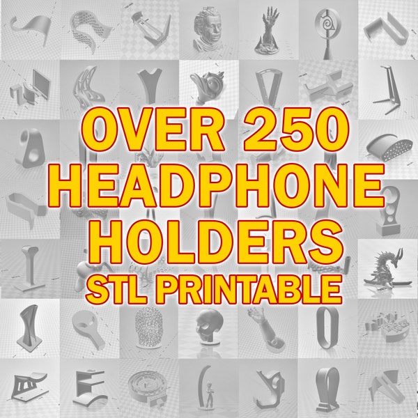 Over 250 Headphone holders - 3d stl Printable