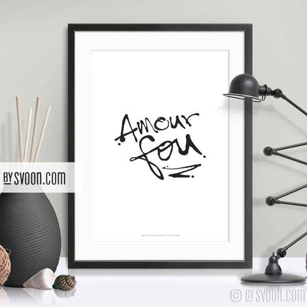 Amour Fou Print, Mad Love Print, Wall Decor, Digital Art, French, Paris, Fashion Design, Typography, Black & White, High Quality Print, Gift