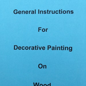 General Instructions for Decorative Painting on Wood