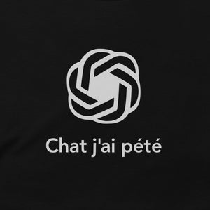 ChattenGPT / Chat J&#39;ai Pété (Cat I Farted) | Stom shirt