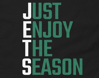 NY Jets Just Enjoy the Season 2023 t shirt