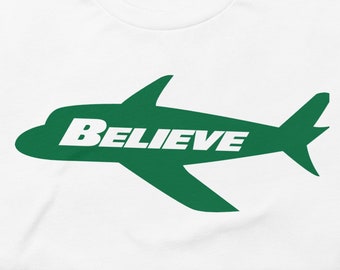 Believe Plane shirt | NY Jets