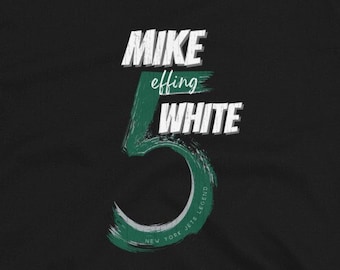 Mike Effing White NY Jets shirt