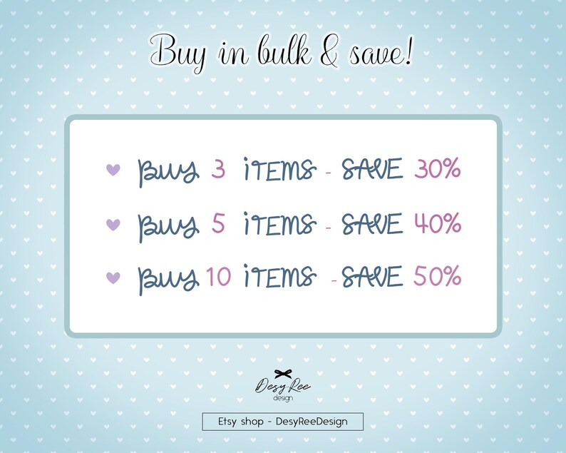 May include: A light blue background with a white frame containing text that reads "Buy in bulk & save!". The text details savings of 30%, 40%, and 50% when purchasing multiple items. The Etsy shop name is also displayed.