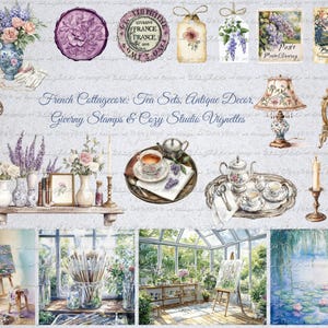 May include: A collage of watercolor illustrations featuring French cottagecore elements. Includes floral arrangements in vases, teacups, stamps, a key, a clock, a lamp, and a painting on an easel. The text reads "French Cottagecore: Tea Sets, Antique Decor, Giverny Stamps & Cozy Studio Vignettes."