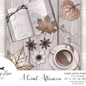 May include: A digital illustration of a quiet afternoon scene. An open book with glasses, a cup of coffee, and autumn leaves are arranged on a light wood-grain surface. The text "A Quiet Afternoon" is visible.