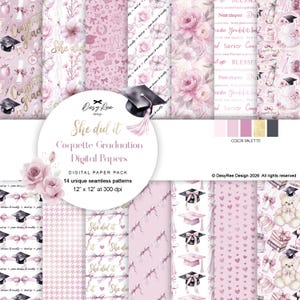 Puede incluir: Una colección de 14 patrones de papel digital en tonos rosa, blanco y dorado, perfectos para manualidades con temática de graduación. Los diseños incluyen flores, birretes y el texto "She did it". Cada papel mide 30,48 cm x 30,48 cm a 300 ppp.