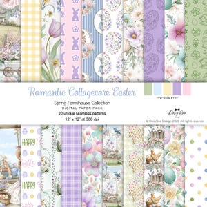 May include: A set of 20 digital seamless patterns with an Easter theme. The designs include floral, bunny, and egg motifs in pastel shades. The text reads "Romantic Cottagecore Easter" and "Spring Farmhouse Collection". Each pattern is 30.48 cm x 30.48 cm at 300 dpi.