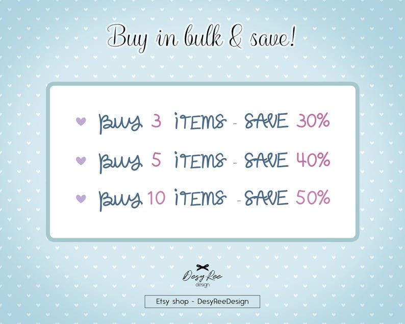 May include: A light blue background with a white frame containing text that reads "Buy in bulk & save!". The text lists savings of 30%, 40%, and 50% when purchasing multiple items. The Etsy shop name is also included.