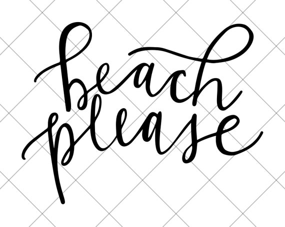 Beach Please Svg Beach Summer Cut File Cricut Silhouette Etsy