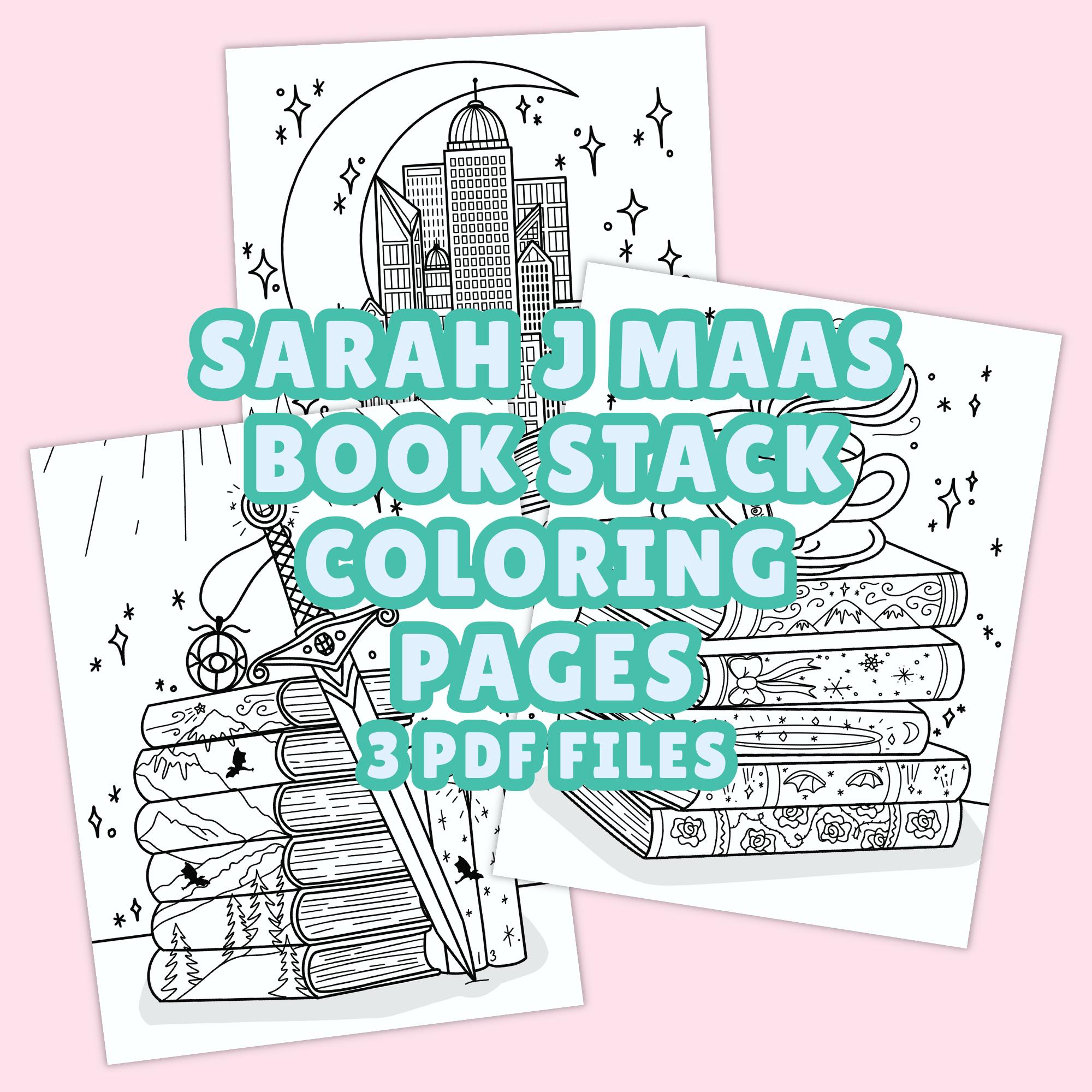 SJM Bookstack Coloring Pages PDF â ACOTAR, Throne of Glass & Crescent City Printable Art for Book Lovers
