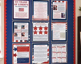 May include: A classroom bulletin board displays educational posters about the American Revolution. The posters are framed in red and blue, with patriotic themes. The text "250 Years of Liberty" is visible. An American flag and star decorations are also present.